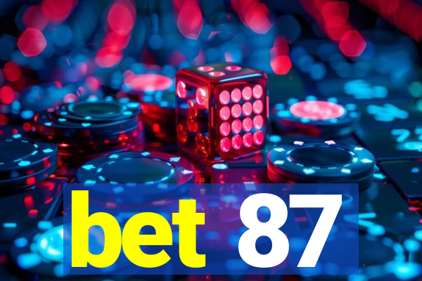 bet 87